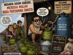 Asem Tenan, Negara Kasih Subsidi, Mereka Malah Buka Pertamina Swasta