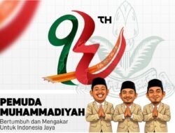 Refleksi Milad Pemuda Muhammadiyah ke 94: Bertumbuh dan Mengakar untuk Indonesia Jaya